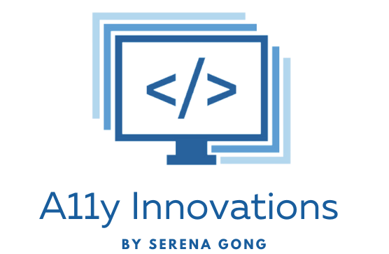 A computer screen with a coding semantics logo, with the company name underneath, A11y Innovations by Serena Gong